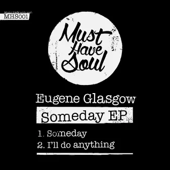 Someday EP by Eugene Glasgow