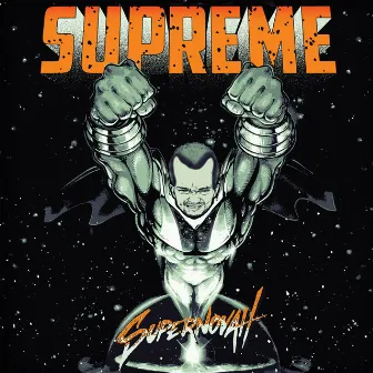 Supernovah by Supreme