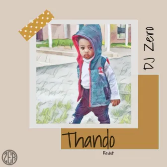 THANDO (Revisit) by DJ ZERO