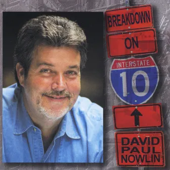 Breakdown on Interstate10 by David Paul Nowlin