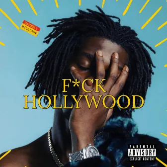 F*CK HOLLYWOOD by Darnell Williams