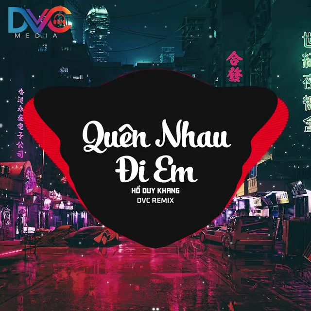 Quên Nhau Đi Em - Remix