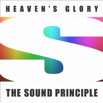 Heavens Glory by The Sound Principle