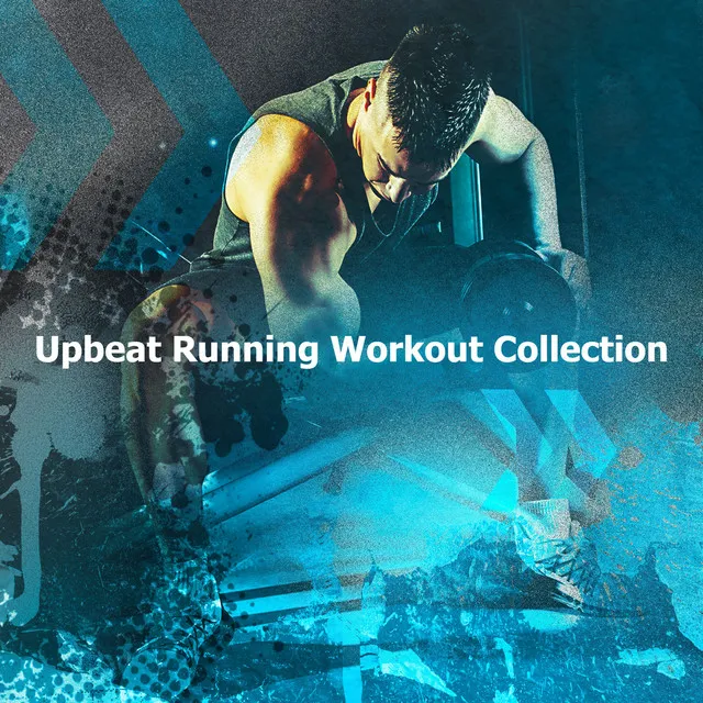 Upbeat Running Workout Collection