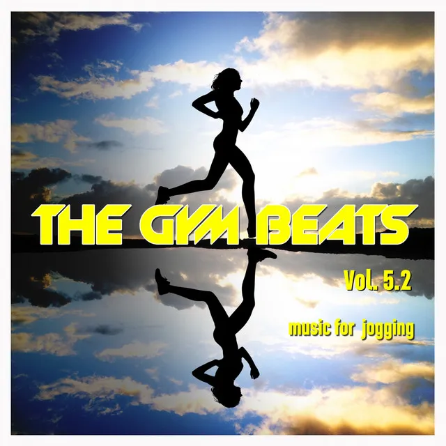 The Gym Beats, Vol. 5.2 (140 Bpm) [Music for Jogging]