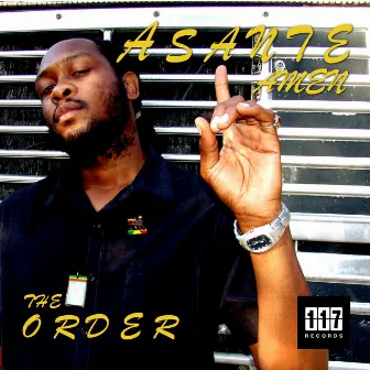 The Order by Asante Amen