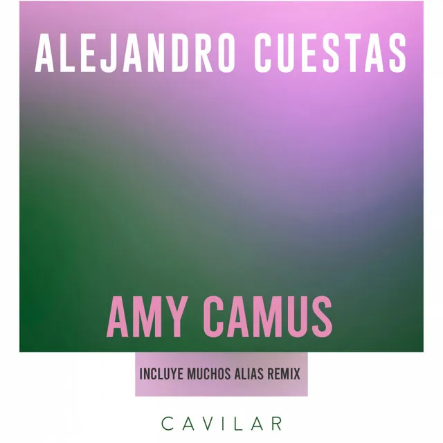 Amy Camus - Muchos Alias Remix