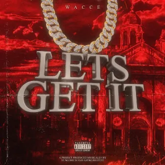 Let's Get It by astrobeattzz