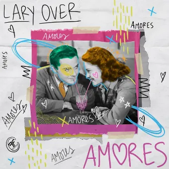 Amores by Lary Over