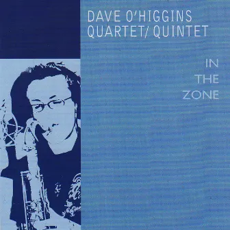 In The Zone by Dave O'Higgins