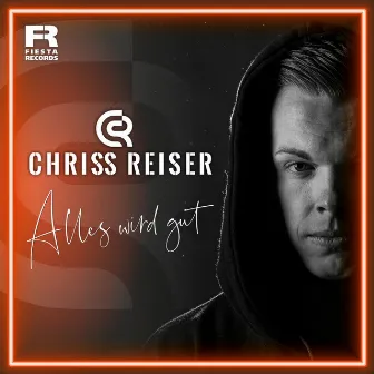 Alles wird gut by Chriss Reiser