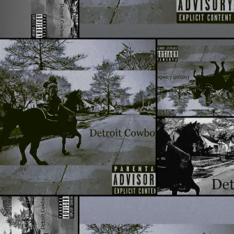 Detroit Cowboy by D Roc