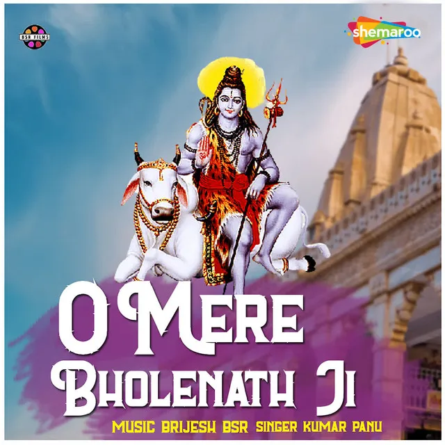 O Mere Bholenath Ji