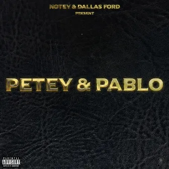 Petey & Pablo by Dallas Ford