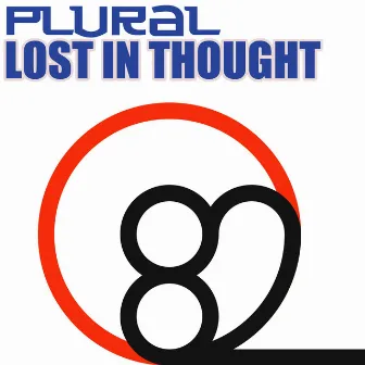 Lost In Thought by Plural