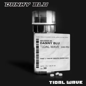 Tidal Wave by Danny Blu