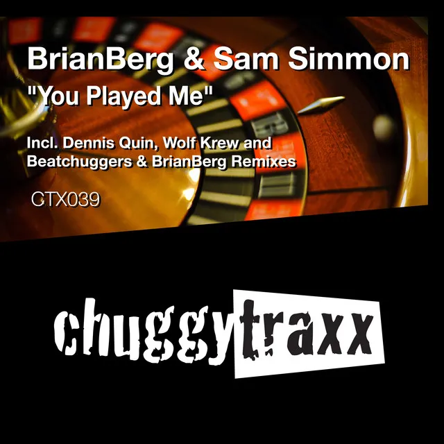 You Played Me - Beatchuggers & BrianBerg Remix