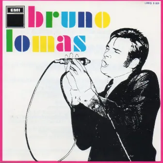 Bruno Lomas (Remastered 2015) by Bruno Lomas