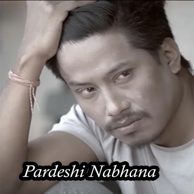 Pardeshi Nabhana