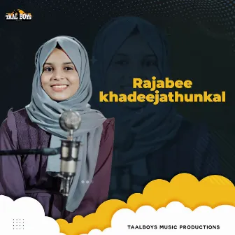 Rajabee khadeejathunkal by Wafa Salam