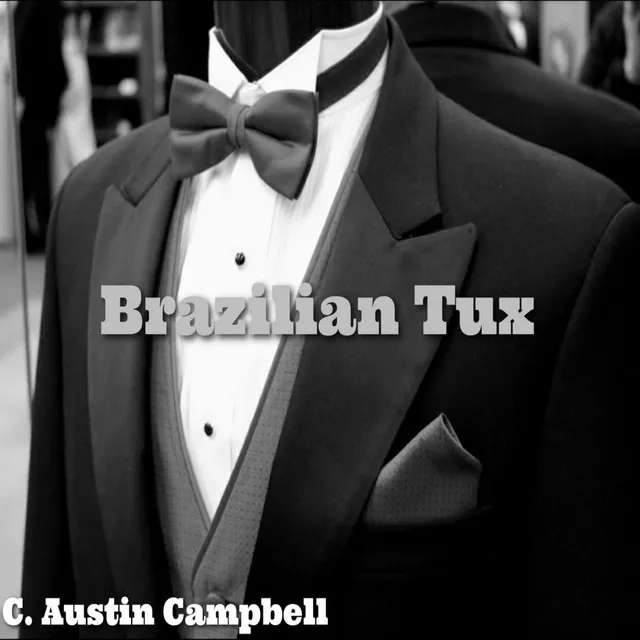 Brazilian Tux