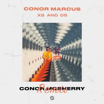 Xs and Os (Conor McSherry Remix) by Conor McSherry