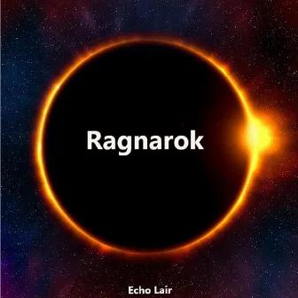 Ragnarok by Echo Lair