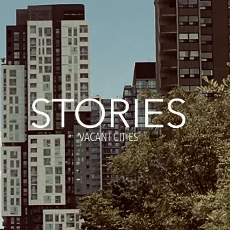 Stories by Vacant Cities