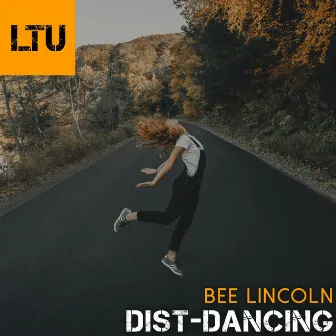 Dist-Dancing by Bee Lincoln