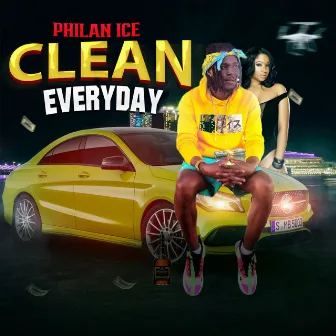 Clean Everyday by Philan Ice