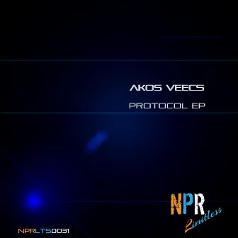 Protocol EP by Akos Veecs