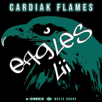 Eagles LII (Super Bowl Anthem) by Cardiak Flames