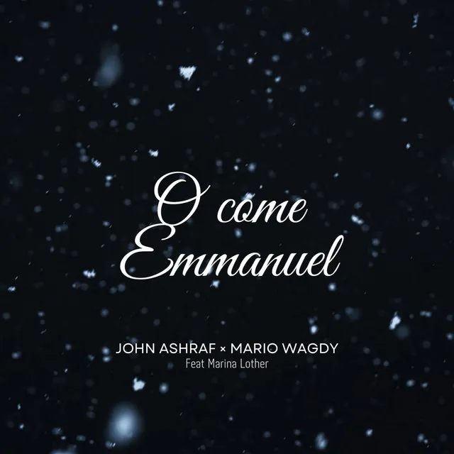 O Come Emmanuel