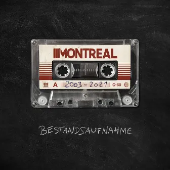 Bestandsaufnahme by Montreal