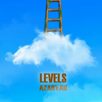 Levels by Azaryah