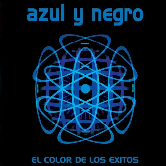 El Color De Los Exitos by Azul Y Negro