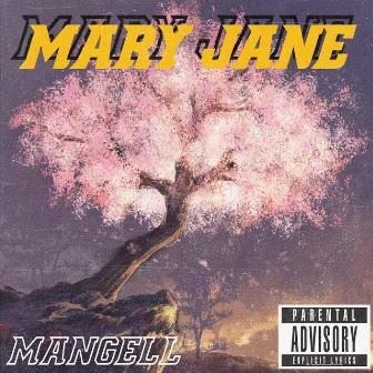 Mary Jane (Frrstyle #3) by Mangell