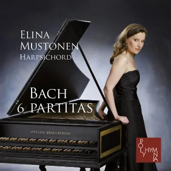 Bach 6 Partitas by Elina Mustonen