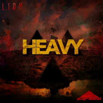 Heavy EP by L.I.A.M.