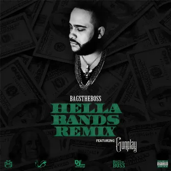 Hella Bands (Remix) [feat. Gunplay] by Bagstheboss