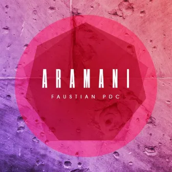 Aramani by Faustian PDC