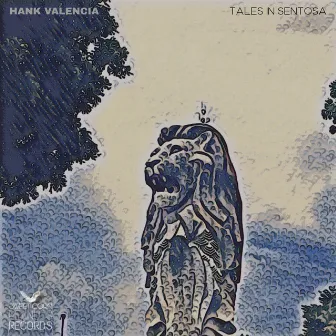 Tales in Sentosa by Hank Valencia