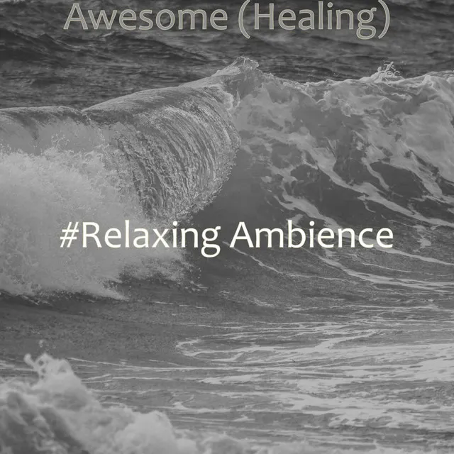 Awesome (Healing)