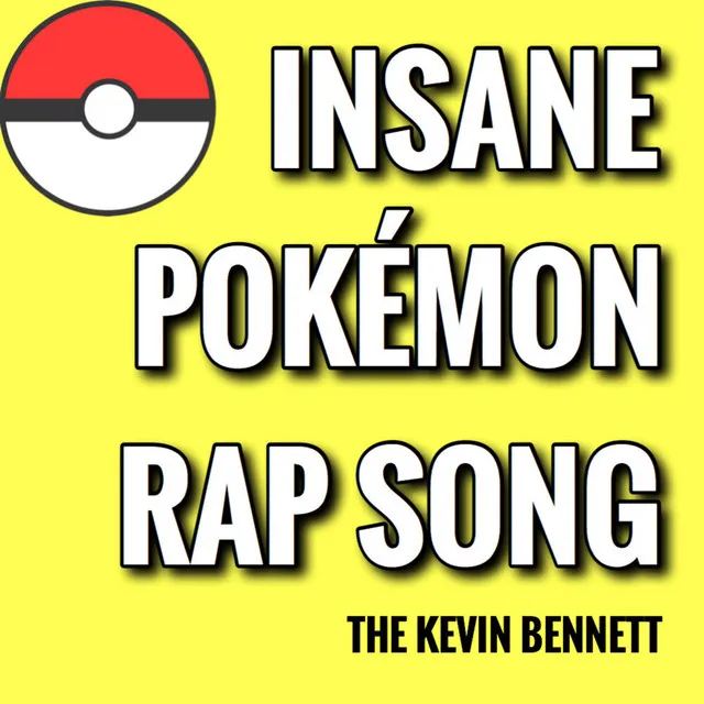 Insane Pokémon Rap Song