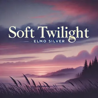 Soft Twinlight by Elmo Silver