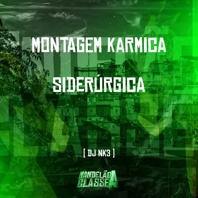 Montagem Karmica Siderúrgica