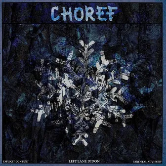 Choref by Left Lane Didon