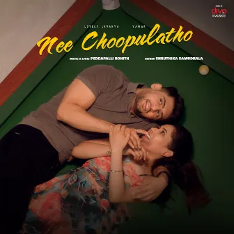 Nee Choopulatho by Peddapalli Rohith