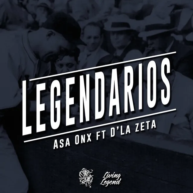 Legendarios (D'La Zeta & Zotk)