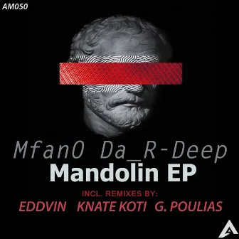 Mandolin EP by MfanO Da_R-Deep